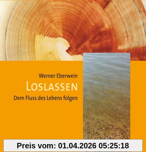 Loslassen. Dem Fluß des Lebens folgen, 1 1 Audio-CD