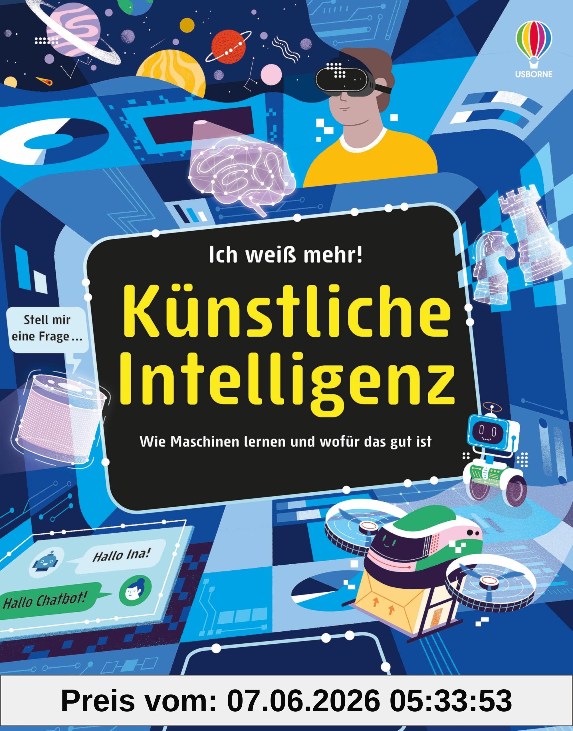 Ich weiß mehr! Künstliche Intelligenz: Wie Maschinen lernen und wofür das gut ist – kindgerechtes Sachbuch mit über 50 Klappen über die Möglichkeiten ... von KI – ab 8 Jahren (Ich-weiß-mehr-Reihe)