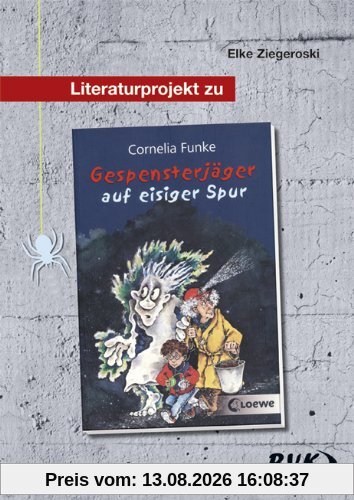 Literaturprojekt. Gespensterjäger auf eisiger Spur