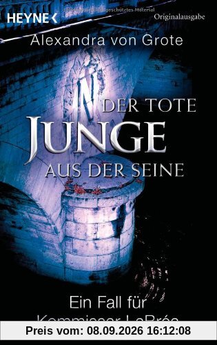Der tote Junge aus der Seine: Ein Fall für Kommissar LaBréa