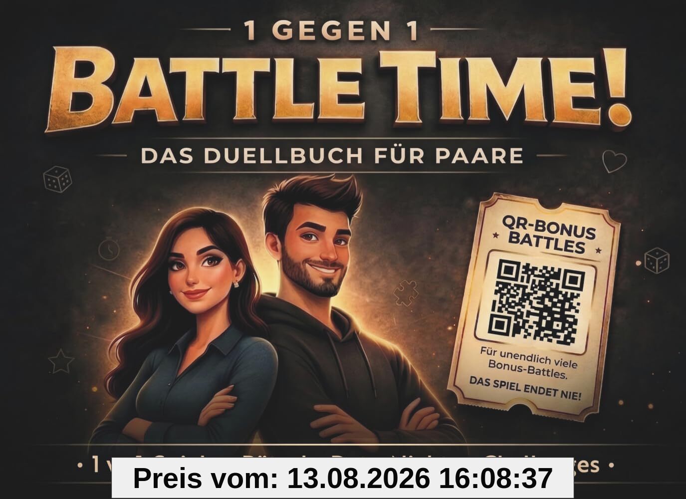 Battle Time! – Das Duell Buch für Paare: Witzige 1-gegen-1 Spiele, Rätsel und Couple-Challenges mit QR-Bonus-Battles – perfekt für Date Nights, ... Geschenk für Paare in jeder Beziehungsphase