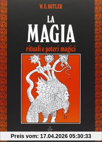 La magia. Rituali e poteri magici