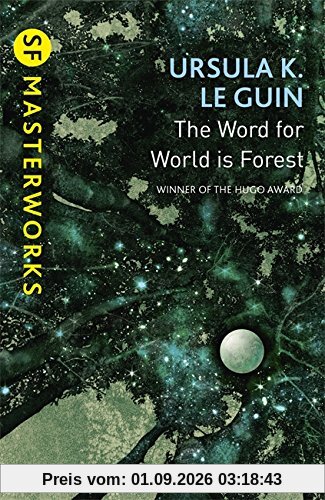 The Word for World is Forest (S.F. Masterworks)