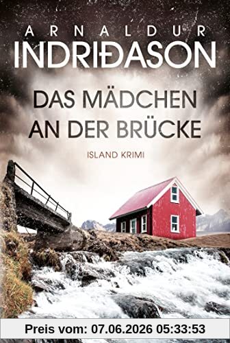 Das Mädchen an der Brücke: Island Krimi (Kommissar Konrad, Band 2)