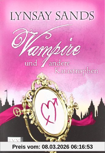 Lynsay Sands Vampire Und Andere Katastrophen, Roman