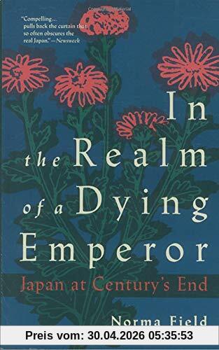 In the Realm of a Dying Emperor: Japan at Century's End