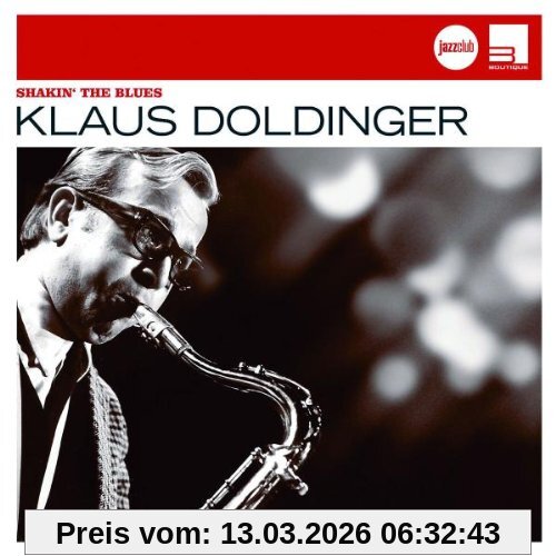 Klaus Doldinger Shakin' The Blues (Jazz Club)
