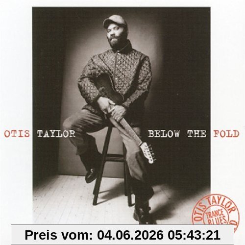 Otis Taylor Below The Fold