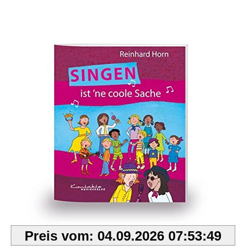Singen ist 'ne coole Sache: Heft