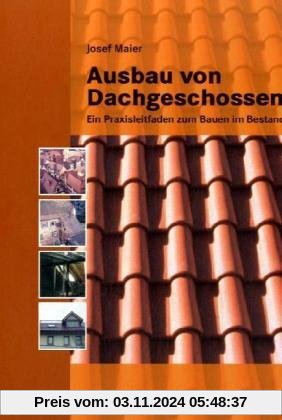 Ausbau von Dachgeschossen: Ein Praxisleitfaden zum Bauen im Bestand