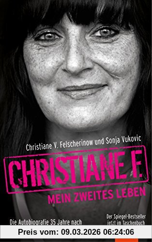 Felscherinow, Christiane V. Christiane F., Mein Zweites Leben, Autobiografie