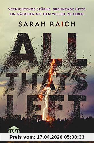 All that's left: Roman | Ein dystopisches Jugendbuch für die Generation »Fridays for Future«