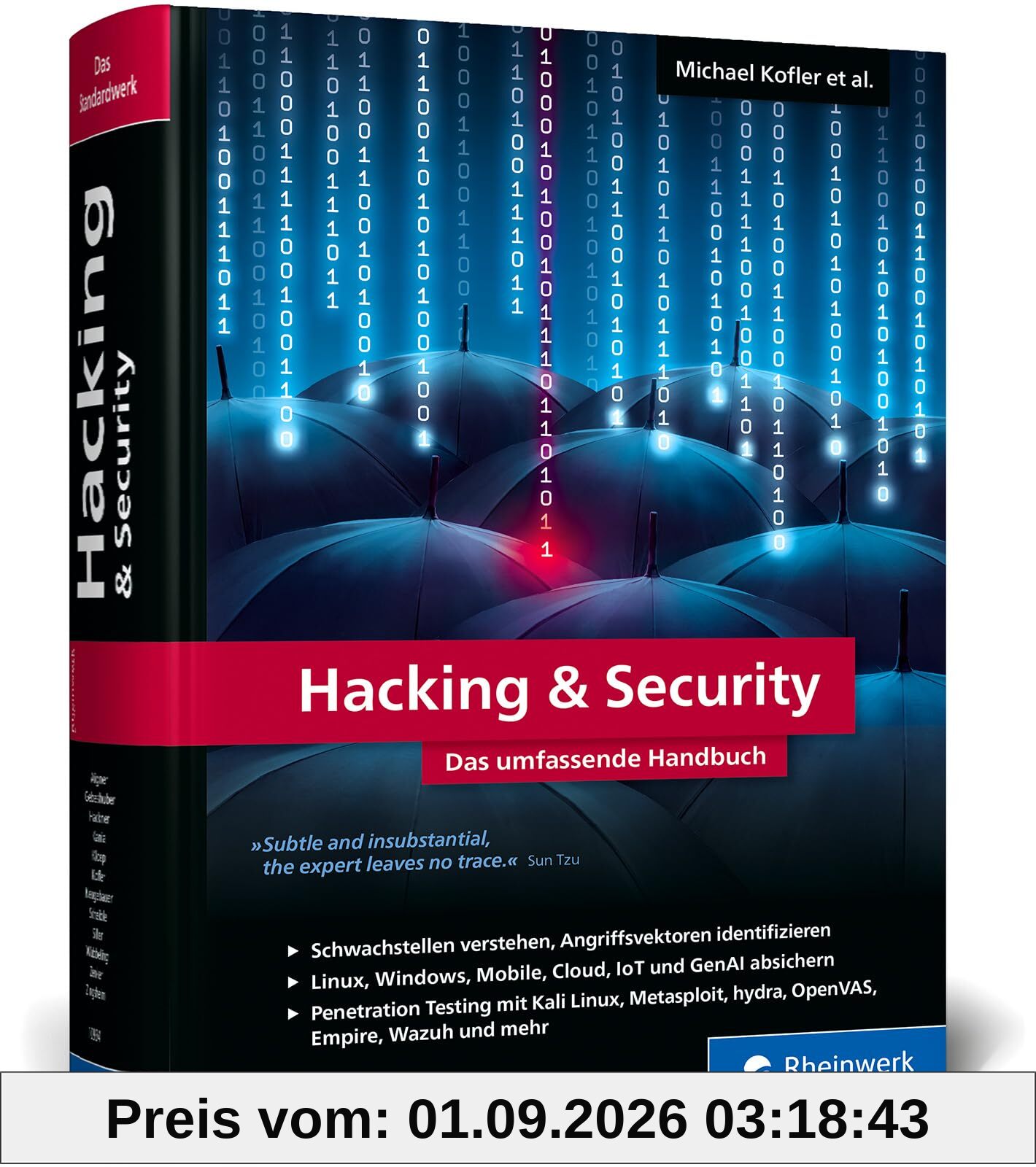 Hacking u. Security: Das umfassende Hacking-Handbuch mit über 1.200 Seiten Profiwissen. 4., aktualisierte Auflage des IT-Standardwerks für Admins