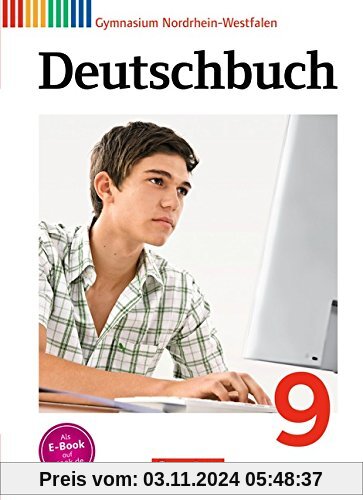 Deutschbuch Gymnasium - Nordrhein-Westfalen: 9. Schuljahr - Schülerbuch