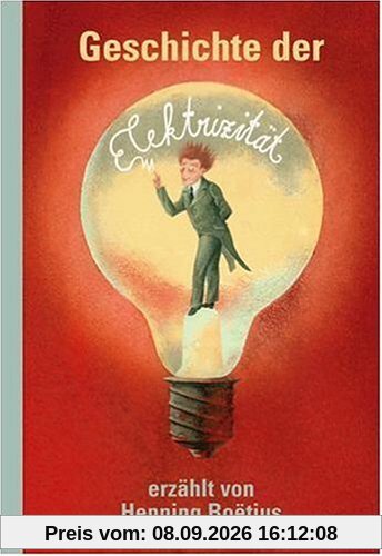 Geschichte der Elektrizität: Mit Abbildungen und einem ausführlichen Sach- und Personenregister