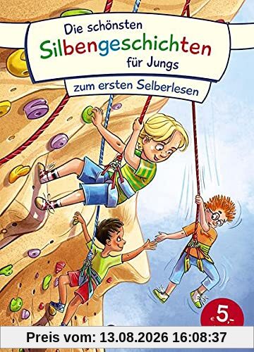 Die schönsten Silbengeschichten für Jungs zum ersten Selberlesen: Erstlesebuch mit farbiger Silbentrennung ab 6 Jahre