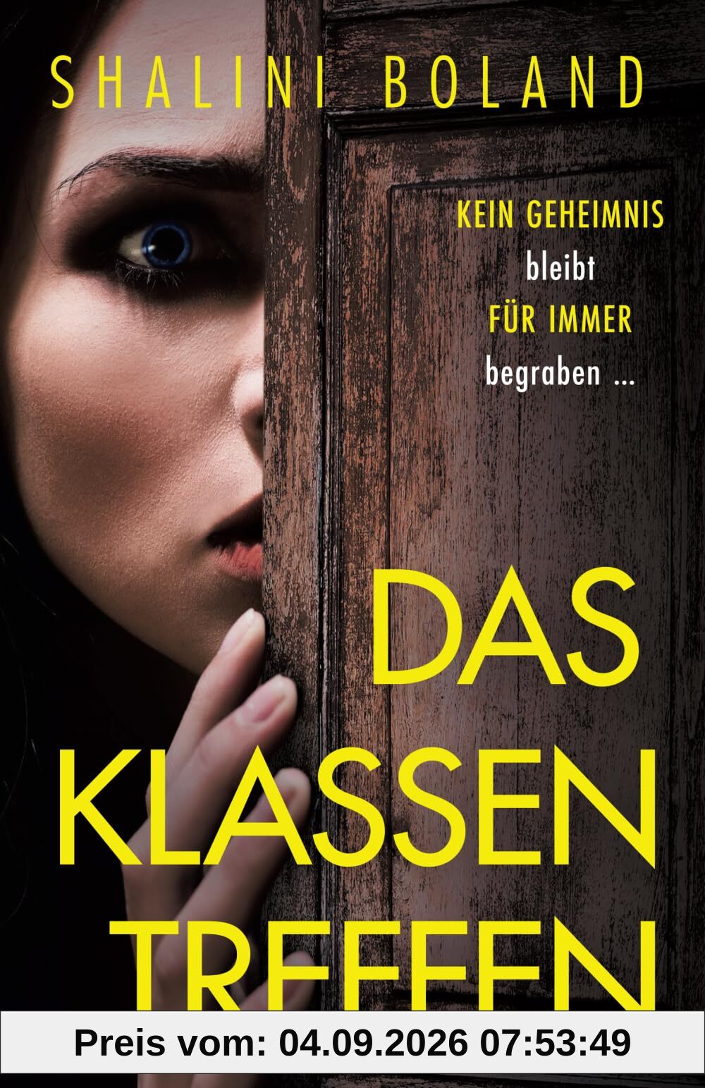 Das Klassentreffen: Ein Psychothriller voller nervenaufreibender Spannung