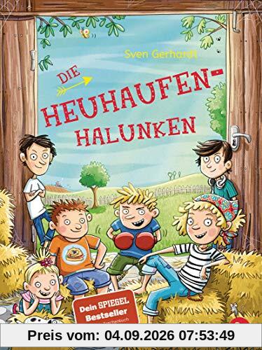 Die Heuhaufen-Halunken: Der Dein-Spiegel-Bestseller erstmals im Taschenbuch (Die Heuhaufen-Halunken-Reihe, Band 1)