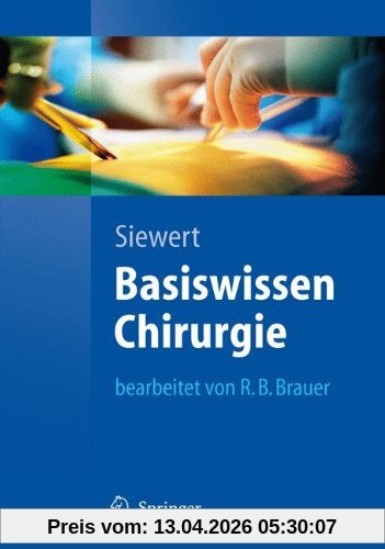 Basiswissen Chirurgie (Springer-Lehrbuch)