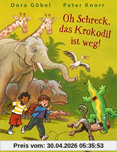 Oh Schreck, das Krokodil ist weg: vierfarbiges Bilderbuch