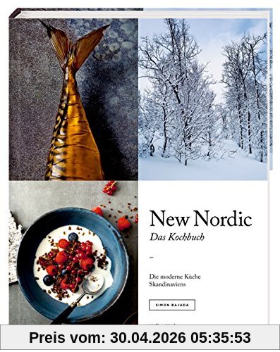 New Nordic - Das Kochbuch: Die moderne Küche Skandinaviens