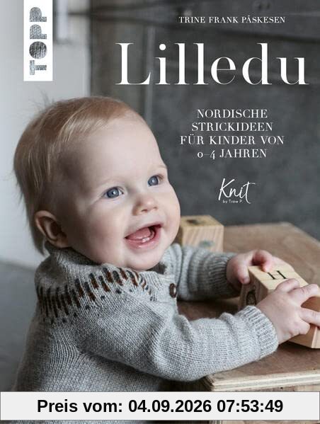 Lilledu: Nordische Strickideen für Kinder von 0-4 Jahren
