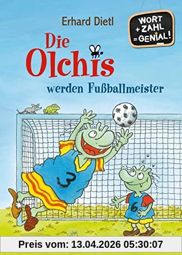 Die Olchis werden Fußballmeister: Wort + Zahl = genial! Level 2