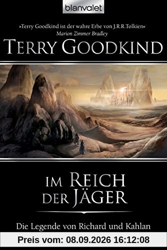Die Legende von Richard und Kahlan 02: Im Reich der Jäger