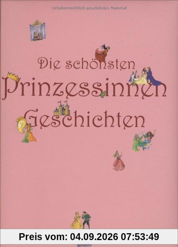 Die schönsten Prinzessinnengeschichten