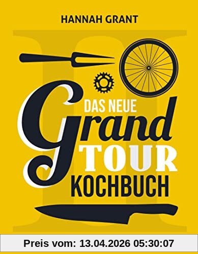 Das neue Grand Tour Kochbuch 2.0