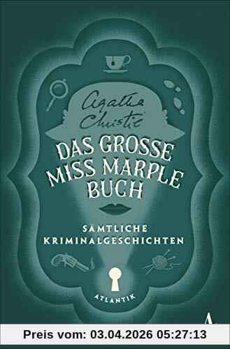 Das große Miss-Marple-Buch: Sämtliche Kriminalgeschichten