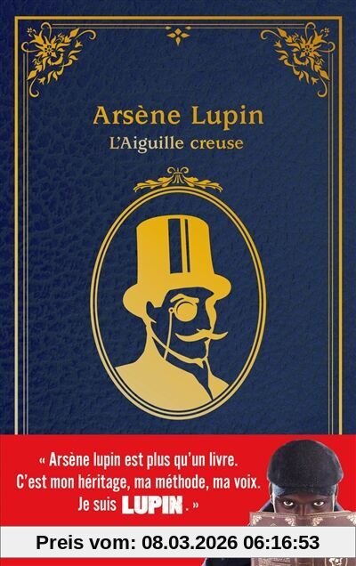 Maurice Leblanc Arsène Lupin. L'aiguille Creuse