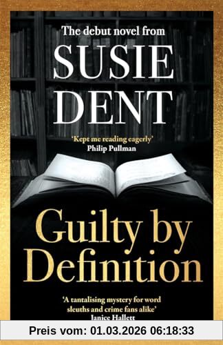 Guilty By Definition, The Instant Sunday Times Bestselling Debut Novel From Countdown's Susie Dent