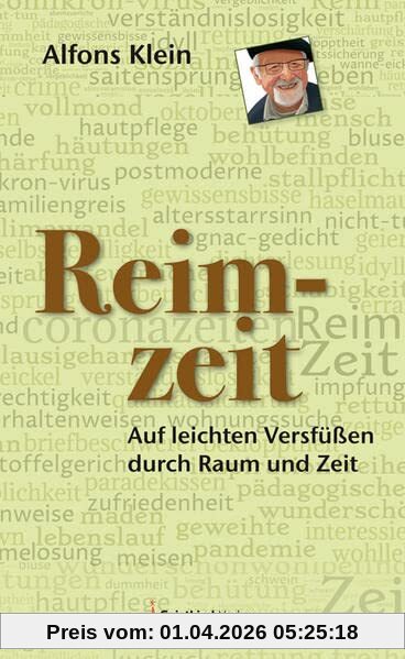 Reimzeit: Auf leichten Versfüßen durch Raum und Zeit