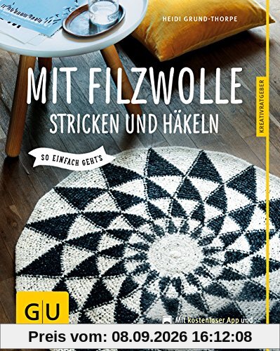 Mit Filzwolle stricken und häkeln: So einfach geht's (GU Kreativratgeber)