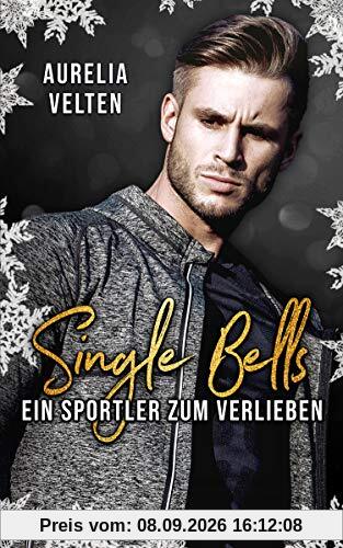 Single Bells: Ein Sportler zum Verlieben