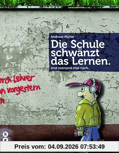 Die Schule schwänzt das Lernen.