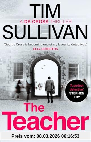 Tim Sullivan The Teacher (A Ds Cross Thriller)