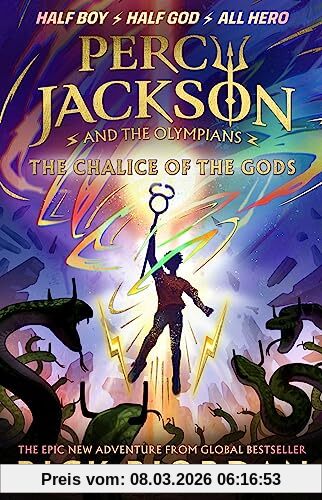 Rick Riordan Percy Jackson And The Olympians, The Chalice Of The Gods, (A Brand New Percy Jackson Adventure) (Percy Jackson And The Olympians, 6)