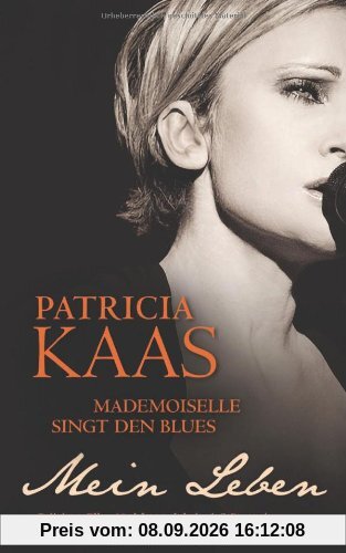 Mademoiselle singt den Blues: Mein Leben