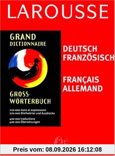 Grand dictionnaire : Allemand/français, français/allemand