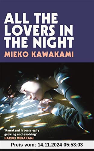 All The Lovers In The Night: Mieko Kawakami