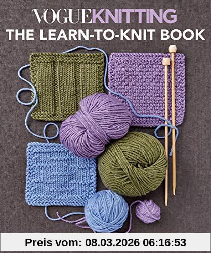 Vogue Knitting Magazine Vogue(r) Knitting The Learn-To-Knit Book, The Ultimate Guide For Beginners