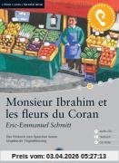 Monsieur Ibrahim et les fleurs du Coran: Das Hörbuch zum Sprachen lernen. Niveau A2