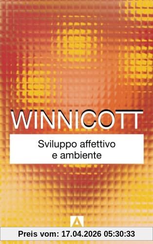 Sviluppo affettivo e ambiente