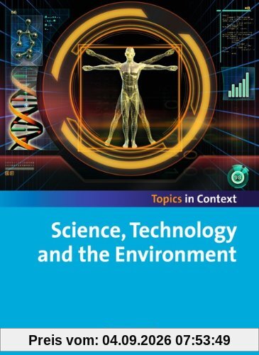 Topics in Context: Science, Technology and the Environment