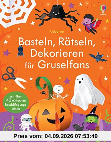 Basteln, Rätseln, Dekorieren für Gruselfans: Bastelideen und Beschäftigung, nicht nur für Halloween – ab 5 Jahren
