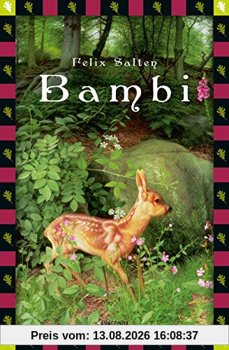 Bambi. Eine Lebensgeschichte aus dem Walde (Anaconda Kinderbuch), vollständig