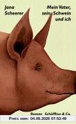 Mein Vater, sein Schwein und ich