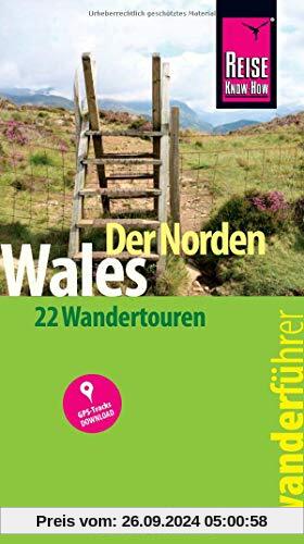 Reise Know-How Wanderführer Wales – der Norden